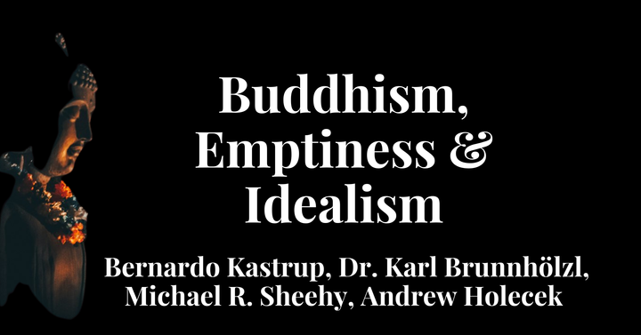 Recording - Buddhism, Emptiness & Idealism #2